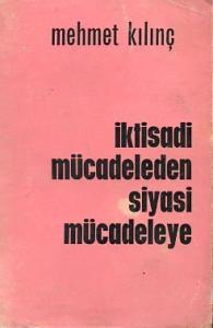 İktisadi Mücadeleden Siyasi Mücadeleye