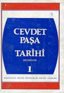 Cevdet Paşa Tarihi Seçmeler 1/Kültür Bakanlığı/Ahmet Cevdet Paşa