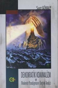Demokratik Kominalizm ve Modernist Paradigmanın Eleştirel Analizi