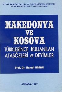 Makedonya ve Kosova Türklerince Kullanılan Atasözleri ve Deyimler