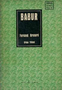 Babur/İstanbul Devlet Matbaası/Fernand Grenard