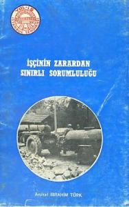 İşçinin Zarardan Sınırlı Sorumluluğu
