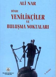 Dinde Yenilikçiler ve Buluşma Noktaları