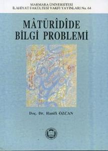 Matüridide Bilgi Problemi