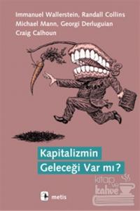 Kapitalizmin Geleceği Var mı?