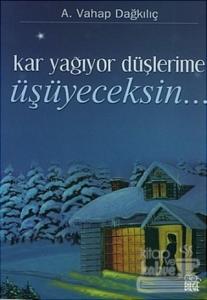 Kar Yağıyor Düşlerime