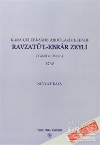 Kara Çelebi-zade Abdülaziz Efendi Ravzatü'l-Ebrar Zeyli