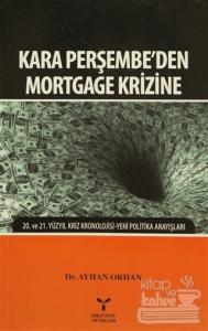 Kara Perşembe'den Mortgage Krizine