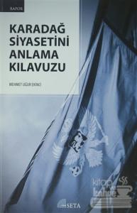 Karadağ Siyasetini Anlama Kılavuzu