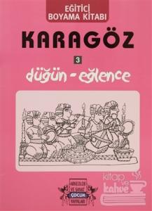 Karagöz 3 Düğün - Eğlence