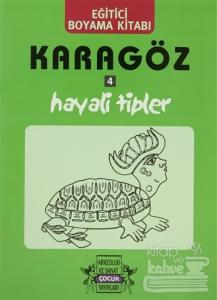 Karagöz 4 -  Hayali Tipler