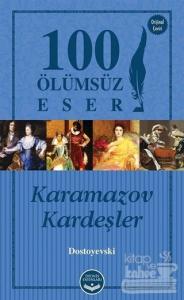 Karamazov Kardeşler - 100 Ölümsüz Eser