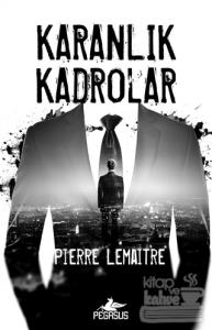 Karanlık Kadrolar