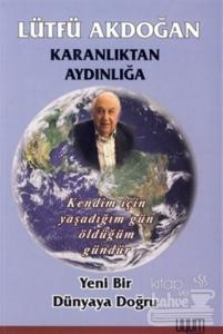Karanlıktan Aydınlığa