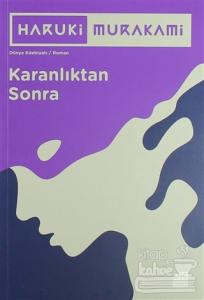 Karanlıktan Sonra (4 Farklı Renk ile)