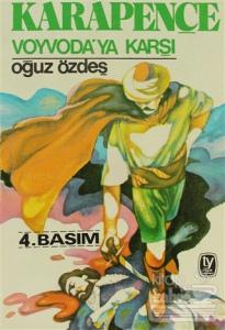 Karapençe Voyvoda'ya Karşı: 4. Kitap