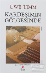 Kardeşimin Gölgesinde
