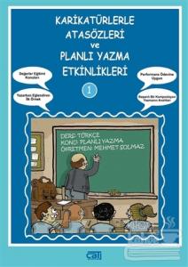 Karikatürlerle Atasözleri ve Planlı Yazma Etkinlikleri 1