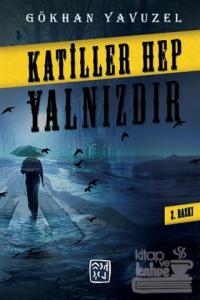 Katiller Hep Yalnızdır