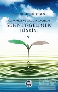Kavramsal ve Olgusal Açıdan Sünnet-Gelenek İlişkisi