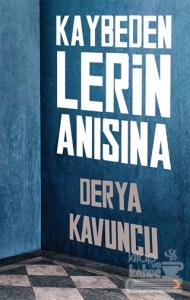 Kaybedenlerin Anısına