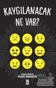 Kaygılanacak Ne Var?