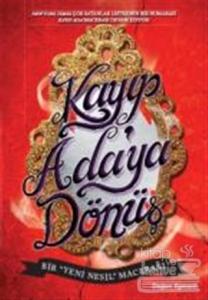 Kayıp Ada'ya Dönüş - Bir Yeni Nesil Macerası