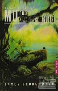 Kayıp Kıta Mu'nun Kutsal Sembolleri