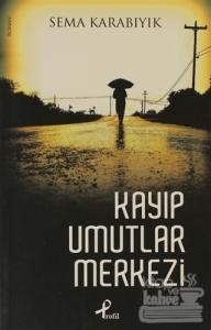 Kayıp Umutlar Merkezi