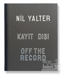 Kayıt Dışı / Off The Record