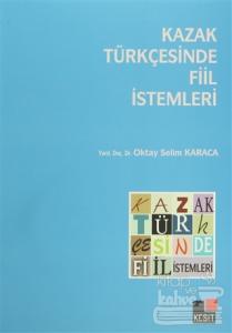 Kazak Türkçesinde Fiil İstemleri