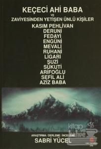 Keçeci Ahi Baba ve Zaviyesinden Yetişen Ünlü Kişiler
