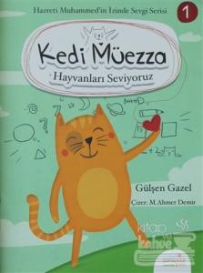 Kedi Müezza - Hayvanları Seviyoruz