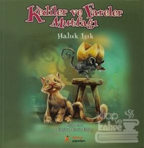 Kediler ve Fareler Mutfağı