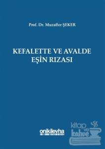 Kefalette ve Avalde Eşin Rızası (Ciltli)
