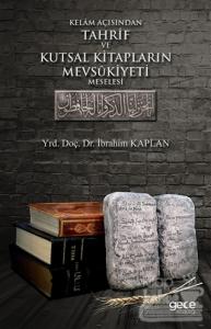 Kelam Açısından Tahrif ve Kutsal Kitapların Mevsukiyeti Meselesi