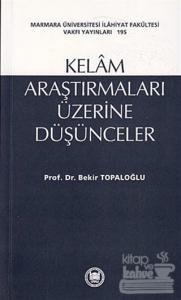Kelam Araştırmaları Üzerine Düşünceler