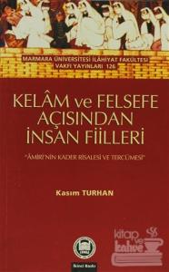 Kelam ve Felsefe Açısından İnsan Fiilleri