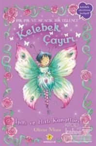 Kelebek Çayırı 2 - Işıltı ve Hızlı Kanatları