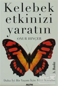 Kelebek Etkinizi Yaratın