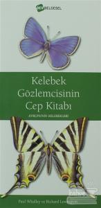 Kelebek Gözlemcisinin Cep Kitabı (Ciltli)