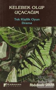 Kelebek Olup Uçacağım