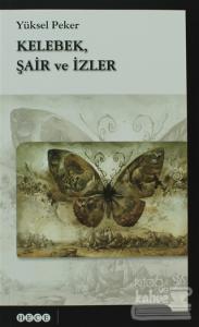 Kelebek, Şair ve İzler