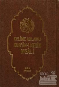 Kelime Anlamlı Kur'an-ı Kerim Meali (3 Kitap Takım ) (Ciltli)