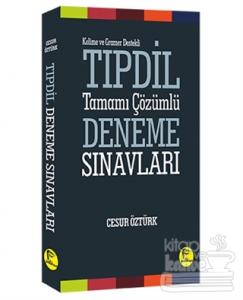 Kelime ve Gramer Destekli TIPDİL Tamamı Çözümlü Deneme Sınavları