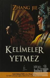 Kelimeler Yetmez
