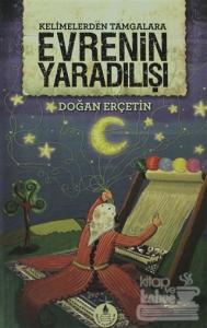 Kelimelerden Tamgalara Evrenin Yaradılışı