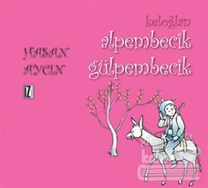 Keloğlan: Alpembecik Gülpembecik