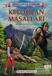 Keloğlan Masalları (2-3. Sınıflar İçin)