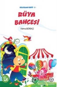 Keloğlan Serisi 5: Rüya Bahçesi (Bitişik Yazı İle)